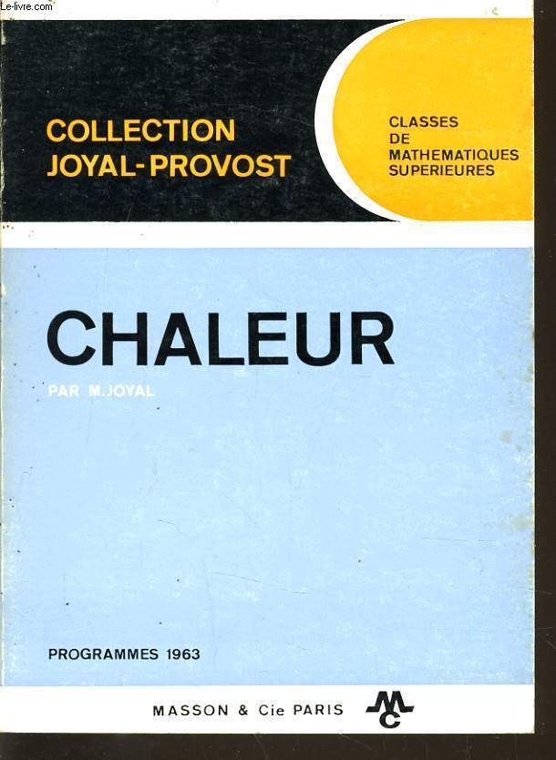 CHALEUR vol 1 (classes de mathmatiques suprieures) programme de 1963