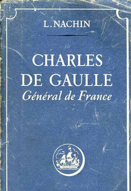 CHARLES DE GAULLE gnral de France
