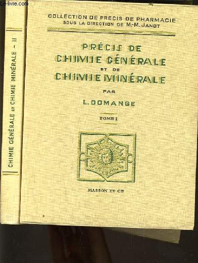 PRECIS DE CHIMIE GENERALE ET DE CHIMIE MINERALE en deux tomes
