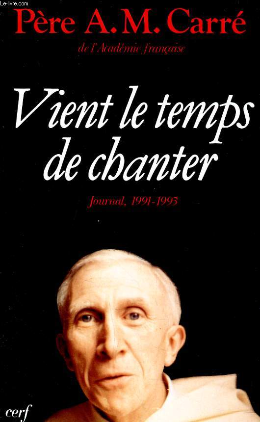 VIENT LE TEMPS DE CHANTER journal 1991 1993