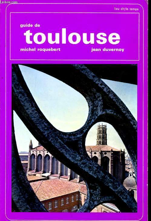 GUIDE DE TOULOUSE
