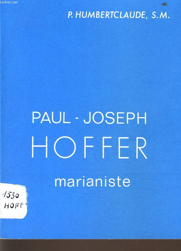 PAUL JOSEPH HOFFER MARIANISTE