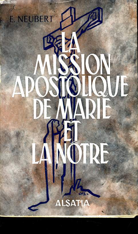 LA MISSION APOSTOLIQUE DE MARIE ET LANTRE
