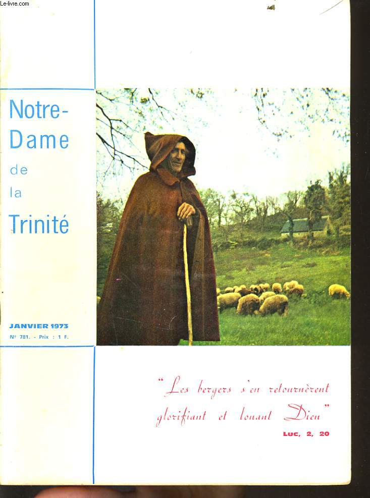 NOTRE DAME DE LA TRINITE n781 : Naissance du Christ, Les rois Mages en 1973, Tour d'horizon, 