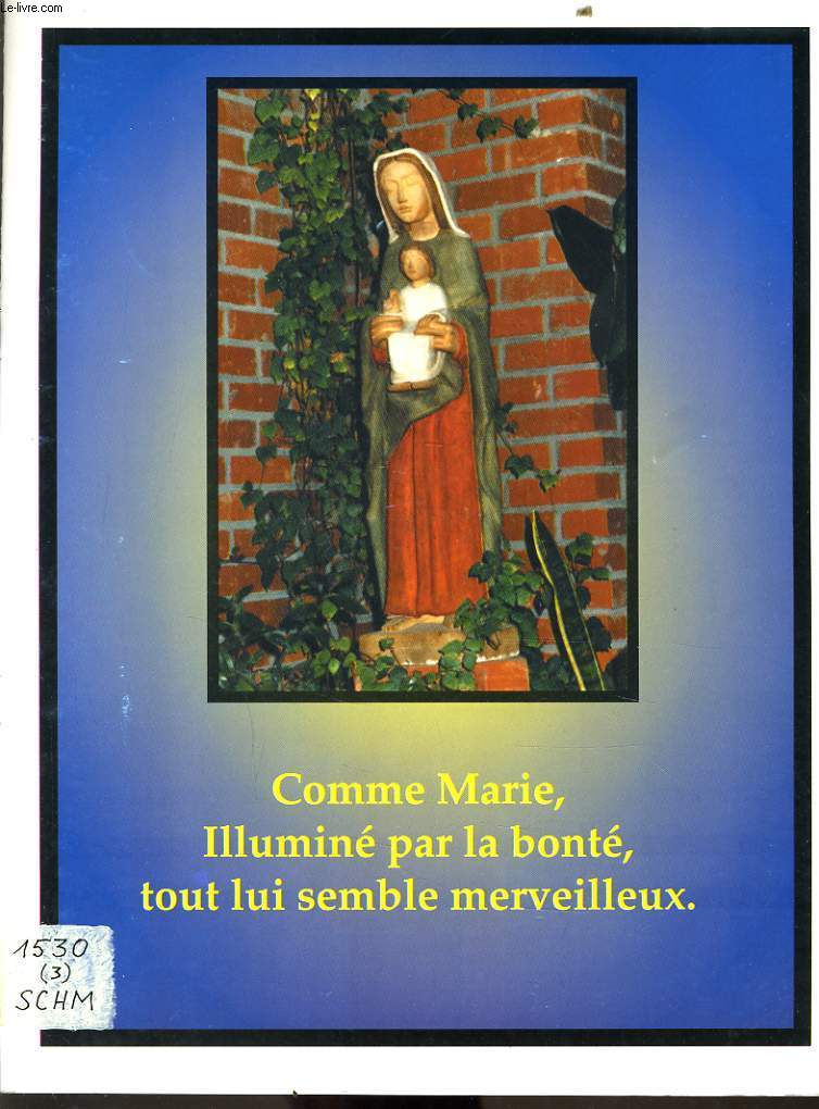 CAMILLE SHMITT marianiste 4 mai 1911- 17 mars 1996 prtre des enfants