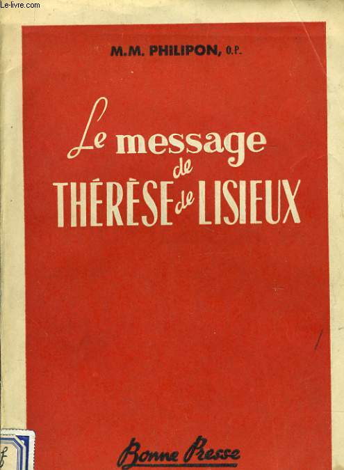LE MESSAGE DE THERESE DE LISIEUX