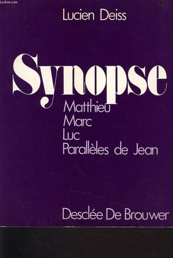 SYNOPSE Matthieu Marc Luc parallle de Jean