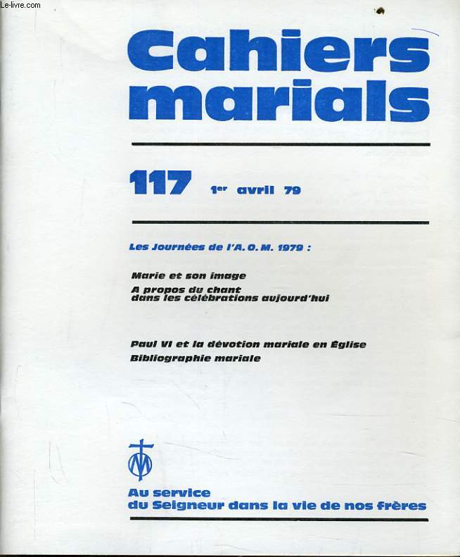 CAHIERS MARIALS n117 : Les journes de l'A.O.M. 1979