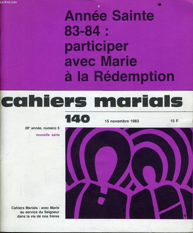 CAHIERS MARIALS n140 : Anne Sainte 83-84 : participer avec Marie  la Rdemption