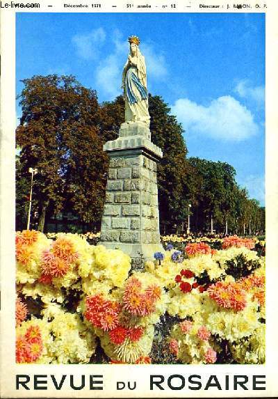 REVUE DU ROSAIRE du n12 : 63e plerinage du Rosaire  Lourdes du 5 au 9 octobre 1971