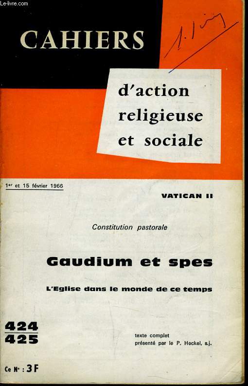 CAHIERS D'ACTION RELIGIEUSE ET SOCIALE : Constitution pastorale gaudium et spes