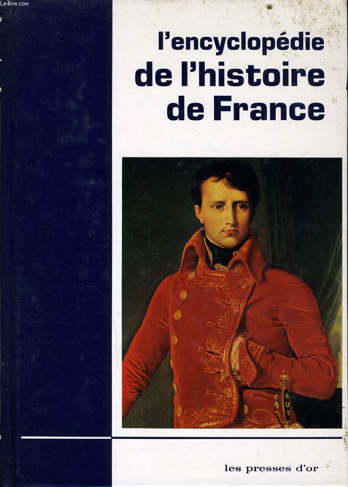 L'ENCYCLOPEDIE DE L'HISTOIRE DE FRANCE tome 3