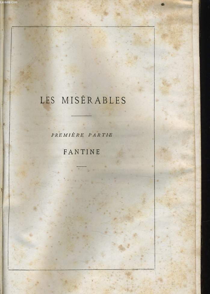 LES MISERABLES tome 1 : Fantine