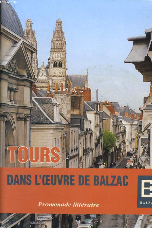 TOURS DANS L'OEUVRE DE BALZAC