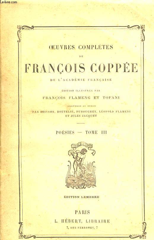 OEUVRE COMPLETE DE FRANCOIS COPPE tome 3 - Posies