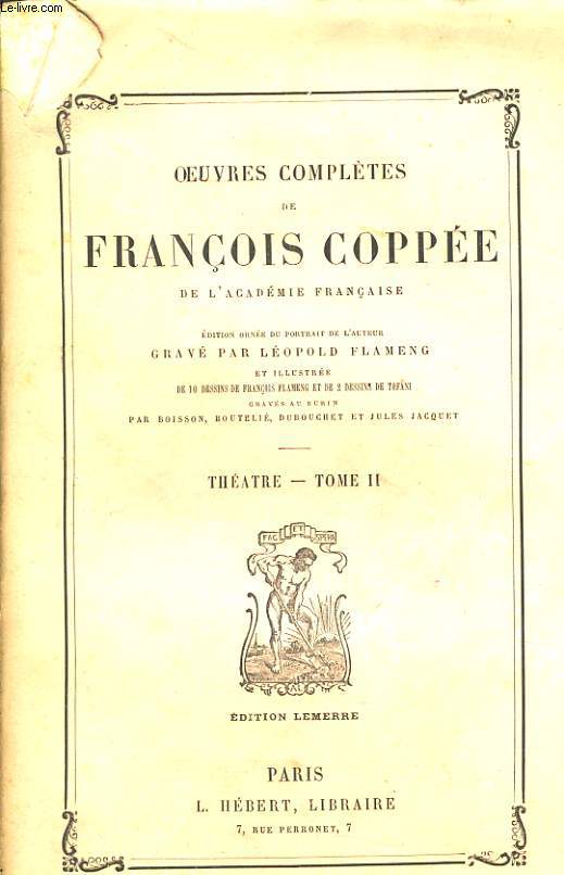 OEUVRE COMPLETE DE FRANCOIS COPPE tome 2 - Thatre