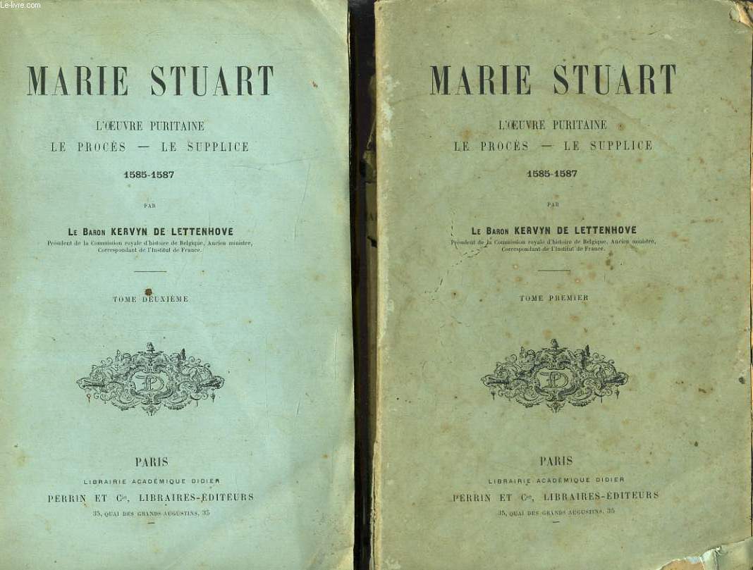 MARIE STUART l'oeuvre puritaine 1585-1587 en 2 tomes