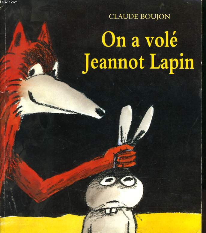ON A VOLE JEANNOT LAPIN