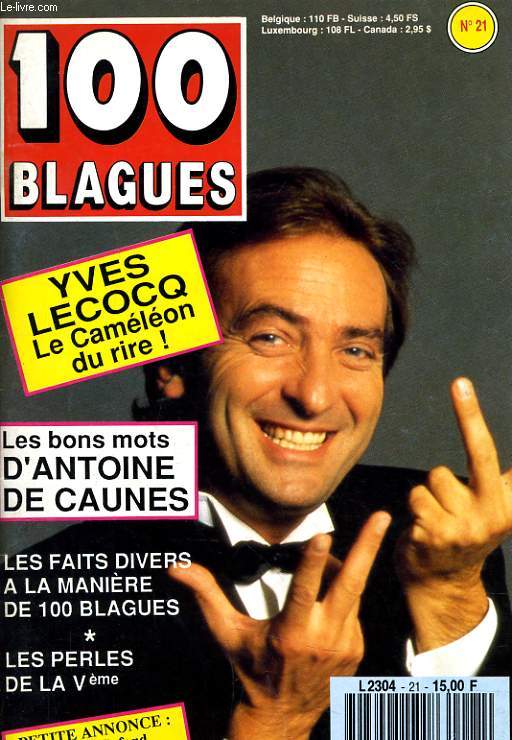 100 BLAGUES n21 : Yves Lecocq le camlon du rire ! - Les bons mots d'Antoine de Caunes - Les faits divers  la manire de 100 blagues