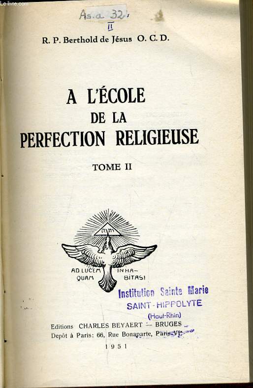 A L'ECOLE DE LA PERFECTION RELIGIEUSE tome II