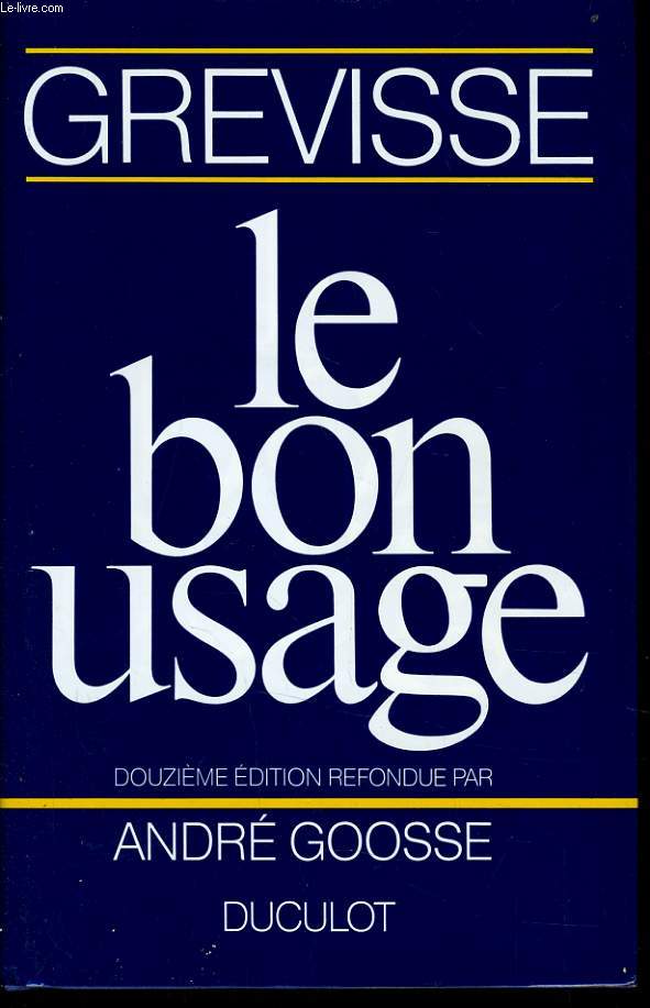 LE BON USAGE grammaire franaise
