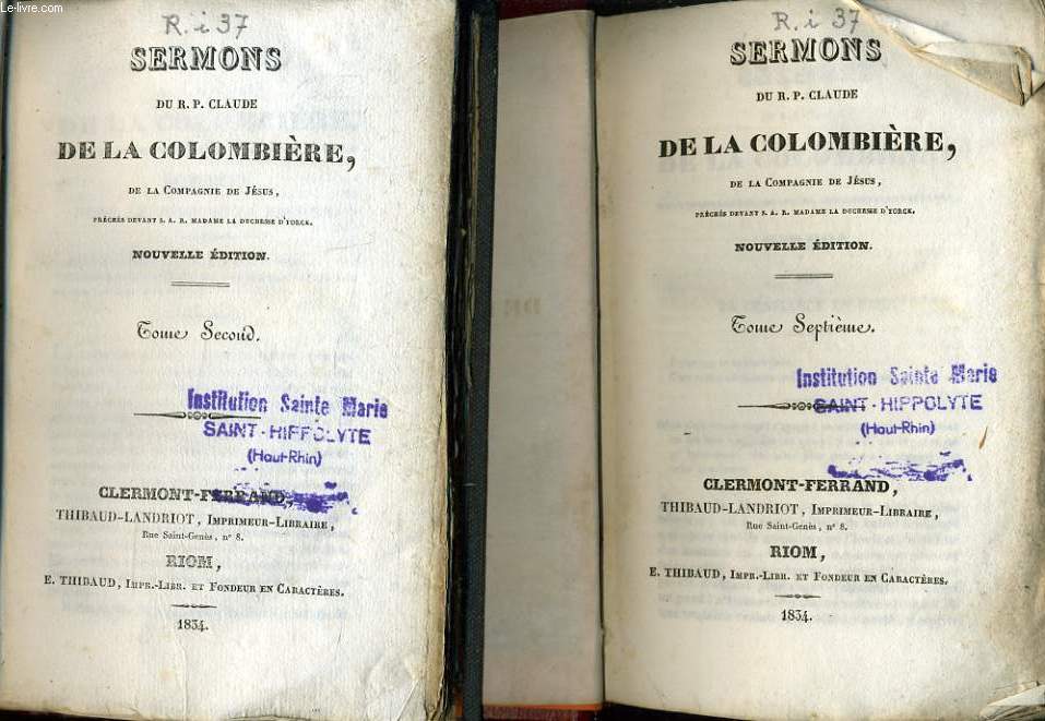 SERMONS DE LA COLOMBIERE en 2 tomes prchs devant madame la Duchesse D'Iorge
