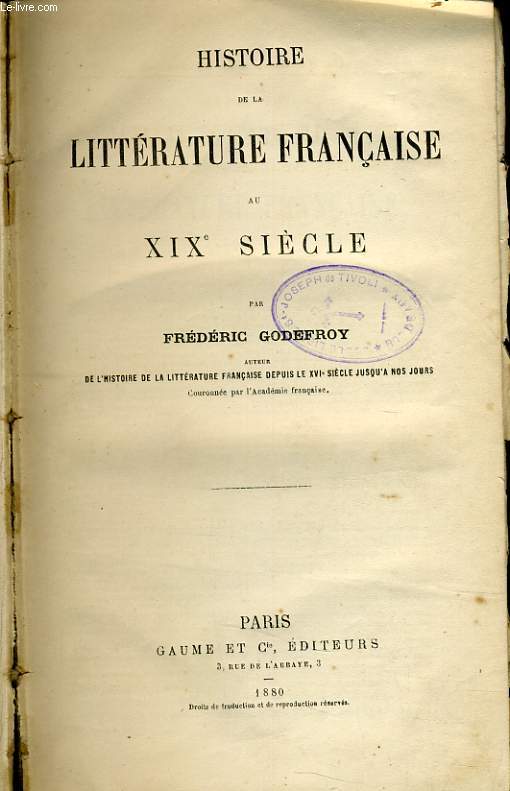 HISTOIRE DE LA LITTERATURE FRANCAISE AU XIX sicle