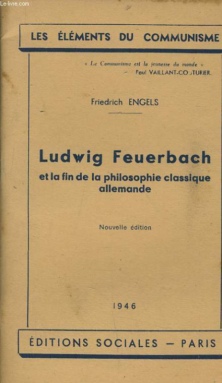LUDWIG FEUERBACH et la fin de la philosophie classique allemande