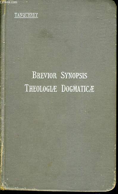 BREVIOR SYNOPSIS THEOLOGIE DOGMATICAE