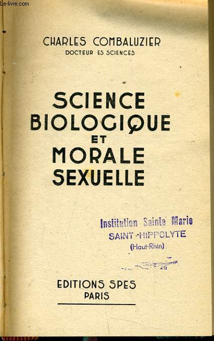 SCIENCE BIOLOGIQUE ET MORALE SEXUELLE