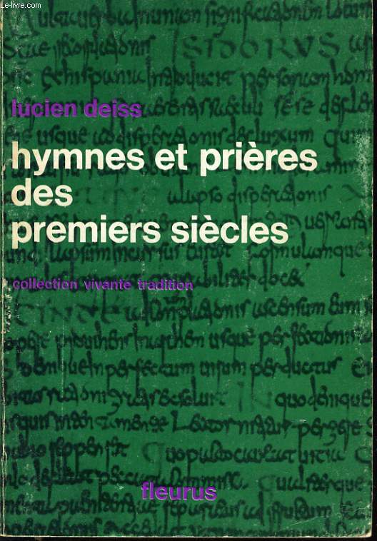 HYMNES ET PRIERES DES PREMIERS SIECLES