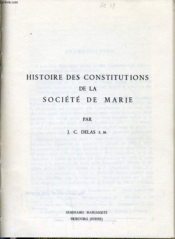 HISTOIRE DES CONSTITUTIONS DE LA SOCIETE DE MARIE