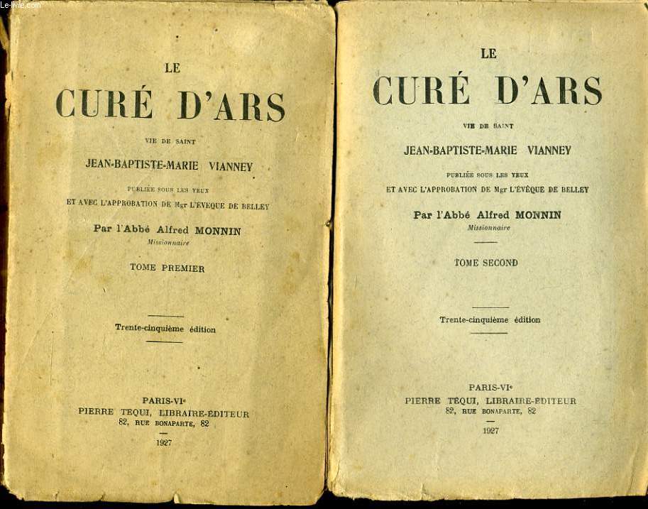 LE CURE D'ARS en deux tomes - vie de Saint Jean Baptiste Marie Vianney