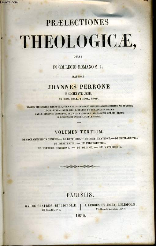 PRAELECTIONES THEOLOGICAE Quas In Collegio Romano Vol. Tertium