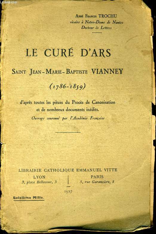 LE CURE D'ARS Saint Jean Marie Baptiste Vianney (1786-1859)