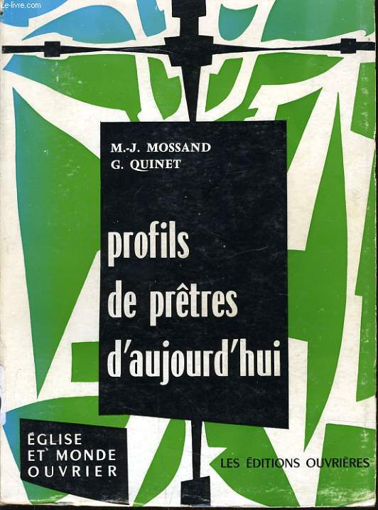 PROFILS DE PRTRES D'AUJOURD'HUI