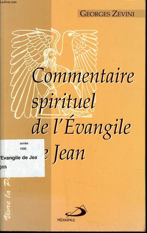 COMMENTAIRE SPIRITUEL DE L'EVANGILE DE JEAN tome 2