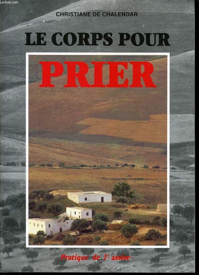 LE CORPS POUR PRIER