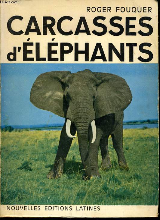 CARCASSES D'ELEPHANTS