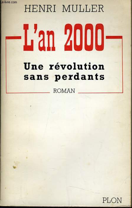 L'AN 2000 une rvolution sans perdants
