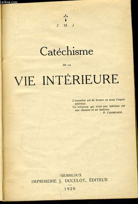 CATECHISME DE LA VIE INTERIEURE