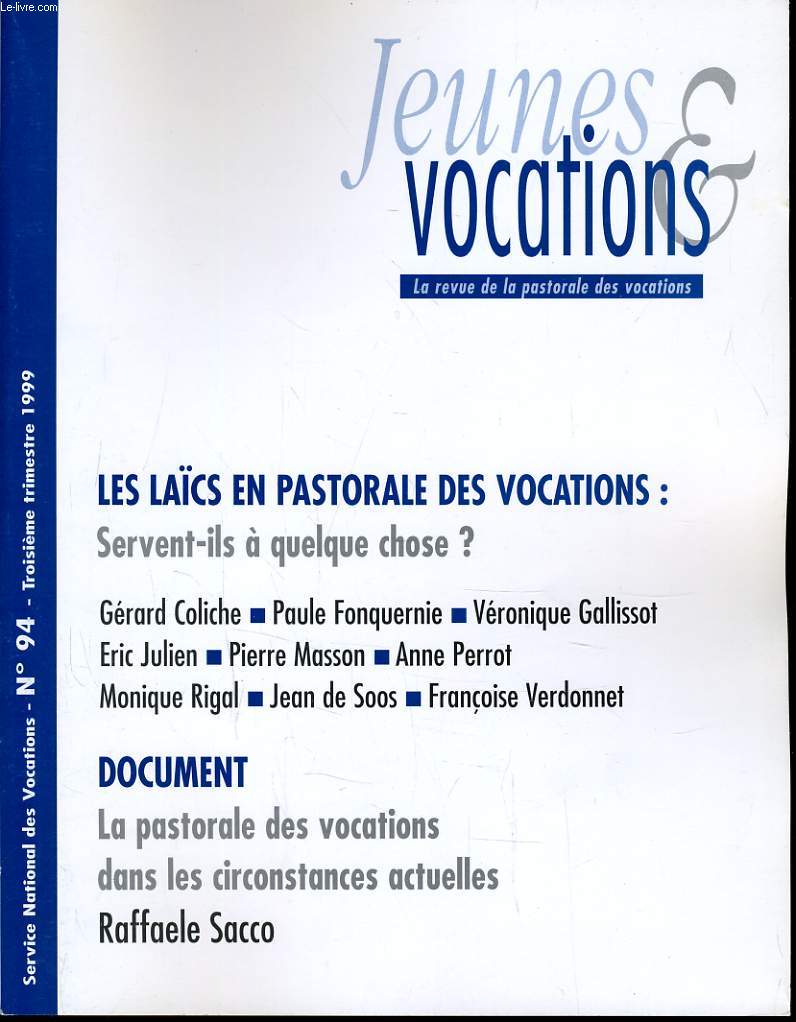 JEUNES ET VOCATIONS n94 :Les lacs en pastorale des vocations : servent-ils  quelque chose ?, Document la pastoral des vocations dans les circonstance actuelles