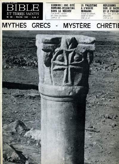 BIBLE ET TERRE SAINTE N90 : MYTHES GRECS - MYSTERE CHRETIEN
