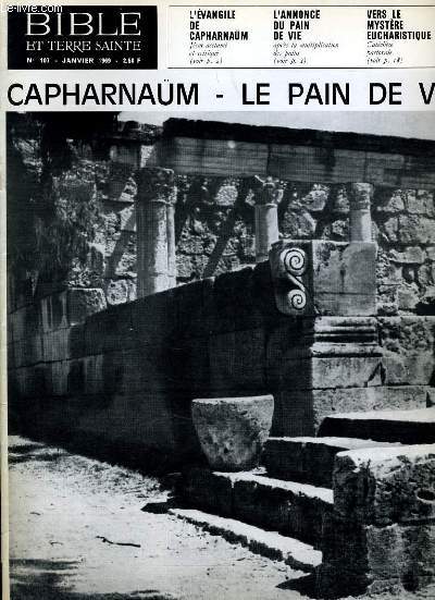 BIBLE ET TERRE SAINTE N107 : CAPHARNAM - LE PAIN DE VIE