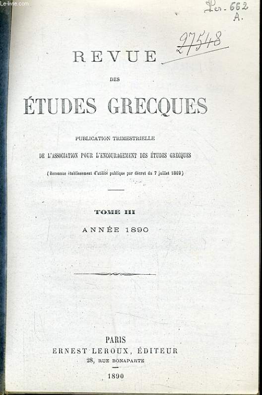 REVUE DES ETUDES GRECQUES (photocopie) Tome III (publication trimestrielle de l'association pour l'encouragement des tudes grecques)