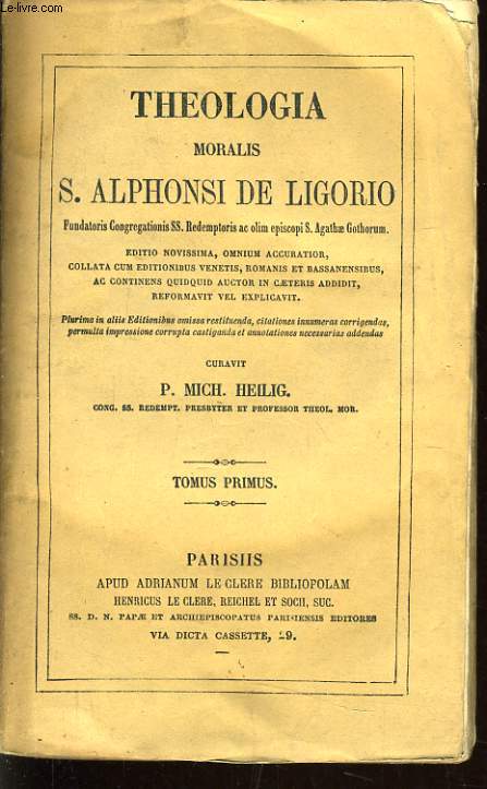 THEOLOGIA MORALIS ALPHONSI DE LIGORIO Tomus pirmus