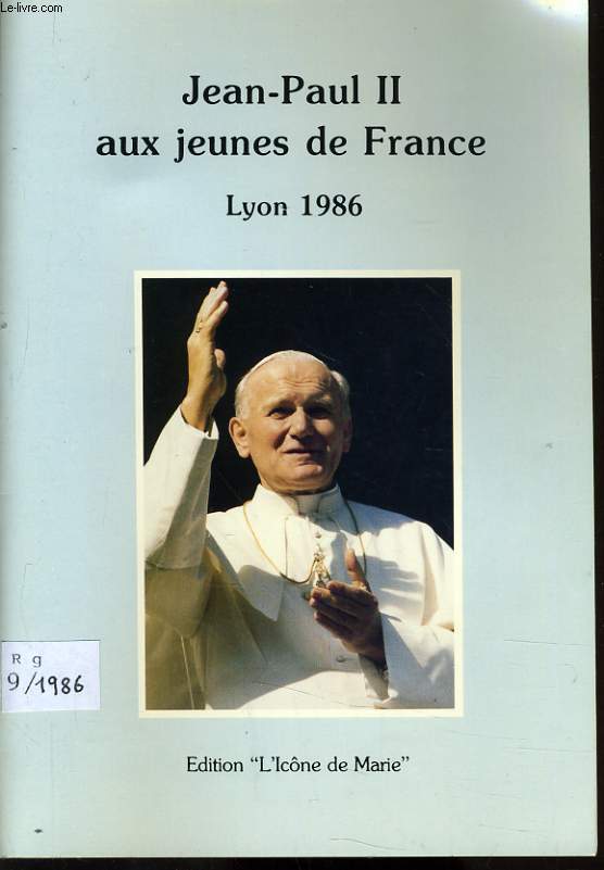 JEAN PAUL II AUX JEUNES DE FRANCE