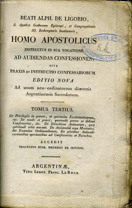 HOMO APOSTOLICUS instructus in sua vocatione ad audiendas confessiones - Tome 2