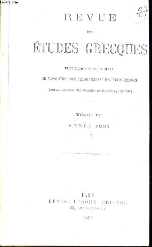 REVUE DES ETUDES GRECQUES tome IV (photocopie)