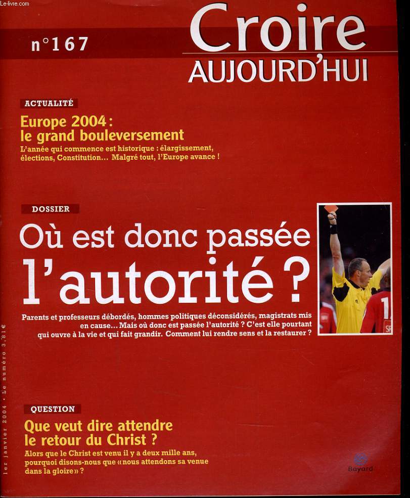 CROIRE AUJOURD'HUI n167 : Actualit : Europe 2004 